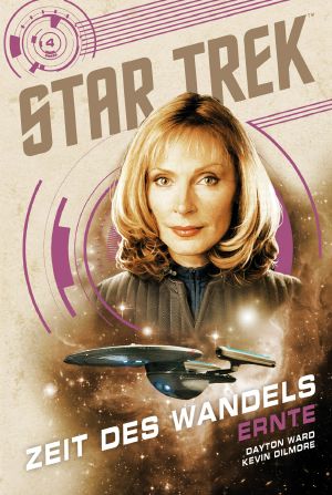 [Star Trek · Zeit des Wandels 04] • Ernte